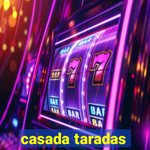 casada taradas